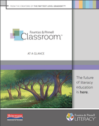 Fountas & Pinnell Classroom™ At-A-Glance Brochure