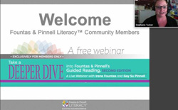 A Deeper Dive into Guided Reading: Responsive Teaching Across the Grades, Part 1 Webinar