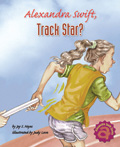 Link to book Alexandra Swift, Track Star?