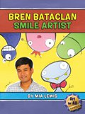 Bren Bataclan, Smile Artist