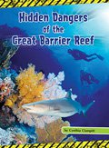 Hidden Dangers/Great Barrier Reef