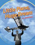 Little Plane, Huge Dream