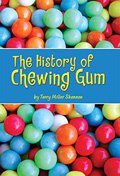The History of Chewing Gum