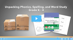Unpacking the Phonics, Spelling, and Word Study System, Grades K-4